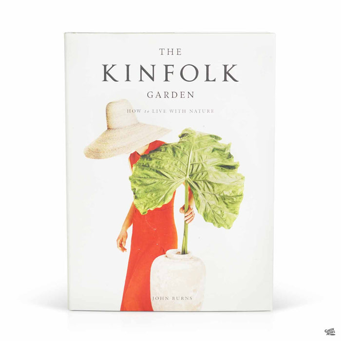 The Kinfolk Garden by John Burns